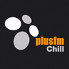 undefined plusfm Chill