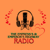 undefined The Empress’s & Emperor’s Highway Radio