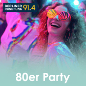 Rádio BERLINER RUNDFUNK 91.4 - 80ER PARTY