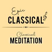 Rádio EPIC CLASSICAL - Classical Meditation