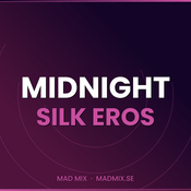 Rádio Mad Mix - Midnight Silk Eros