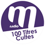 Rádio M Radio - 100 titres cultes