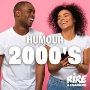Rádio RIRE ET CHANSONS HUMOUR 2000'S