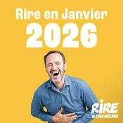 Rádio RIRE ET CHANSONS RIRE EN JANVIER 2026
