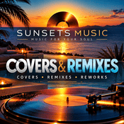 Rádio SUNSETS MUSIC  /  Covers & Remixes