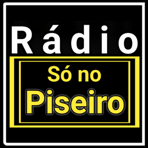 Rádio Só no Piseiro