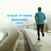 undefined 30 Years of Running Marathons