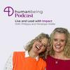 undefined 4D Human Being Podcast | Live and Lead with Impact