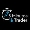 undefined 5 Minutos à Trader