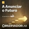 undefined A Anunciar o Futuro Podcast