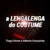 undefined A Lengalenga do Costume