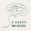 undefined A terapia não funciona