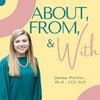 undefined About, From, & With: An SLP Podcast