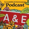 undefined A&amp;E Accessibility and Environment Podcast