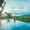 undefined Adventures in Luxury Travel