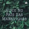 undefined Alice No País Das Maravilhas