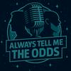 undefined Always Tell Me The Odds | A Star Wars Unlimited Podcast