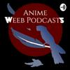 undefined Anime Weeb Podcasts