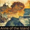 undefined Anne of the Island - A Dramatic Reading