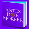 undefined Antes de Morrer