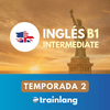 undefined Aprende inglés con Trainlang | Nivel B1 Intermediate (Temporada 2)