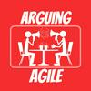 undefined Arguing Agile