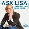 undefined Ask Lisa: Untangling Family Life