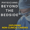 undefined Physicians Beyond the Bedside™