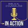 undefined Biblical Counseling in Action