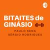undefined Bitaites de Ginásio - Por Paulo Sena e Sérgio Rodrigues