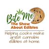 undefined Bite Me The Show About Edibles
