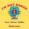 undefined I Am Not Bored - Kids News, Stories & Fun Facts