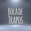 undefined Boca de Trapos