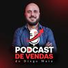 undefined Podcast de Vendas do Diego Maia