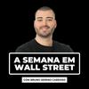 undefined A Semana em Wall Street