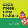 undefined Cada mesa, uma história
