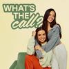 undefined What's The Call?