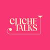 undefined Cliche Talks