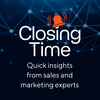 undefined Closing Time: quick insights from sales & marketing experts