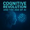 undefined Cognitive Revolution and the Age of AI