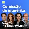 undefined Comissão de Inquérito