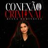 undefined Conexão Criminal