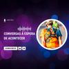 undefined Conversas à espera de acontecer