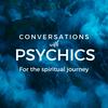 undefined Conversations with Psychics - what they do, how they do it, and why.