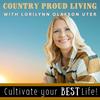 undefined Country Proud Living  Nurturing Home, Empowered Self