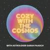 undefined Cozy with the Cosmos with Astrologer Sarah Paasch