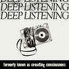undefined Deep Listening