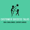 undefined Customer Success Talks: Real Challenges, Experts' Advice