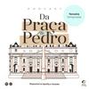 undefined Da Praça de Pedro