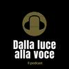 undefined Dalla luce alla voce